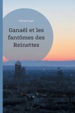 Ganael et les fantomes des Reinettes