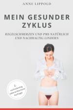 Mein gesunder Zyklus af Anne Lippold