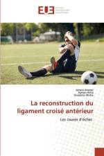 reconstruction du ligament croise anterieur af Aymen Attia