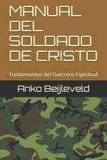 Manual del Soldado de Cristo af Anko Beijleveld