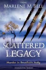 Scattered Legacy af Marlene M Bell