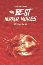 THE BEST HORROR MOVIES af Steve Hutchison
