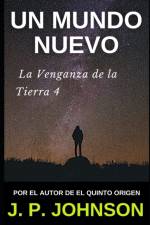 UN MUNDO NUEVO. LA VENGANZA DE LA TIERRA af JOAN PONT GALM S