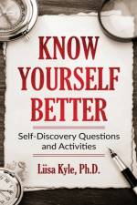 Know Yourself Better af Liisa Kyle