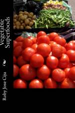 Vegetable Superfoods af Roby Jose Ciju