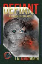 Defiant af J M Bloodworth