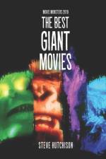 THE BEST GIANT MOVIES af Steve Hutchison