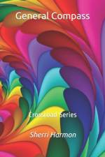 GENERAL COMPASS: CROSSROAD SERIES af Sherri Lynne Harmon