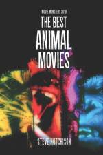 THE BEST ANIMAL MOVIES af Steve Hutchison