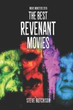 THE BEST REVENANT MOVIES af Steve Hutchison