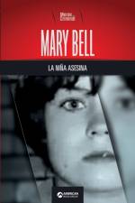 Mary Bell, la nina asesina af Mente Criminal