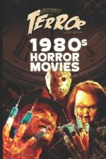 DECADES OF TERROR 2020: 1980S HORROR MOV af Steve Hutchison