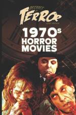 DECADES OF TERROR 2020: 1970S HORROR MOV af Steve Hutchison