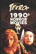 DECADES OF TERROR 2020: 1990S HORROR MOV af Steve Hutchison