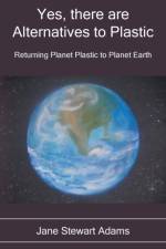 Yes, There are Alternatives to Plastic af Jane Stewart Adams