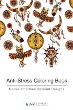 ANTI-STRESS COLORING BOOK: NATIVE AMERIC af Art Therapy Coloring