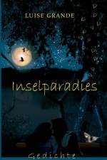 Inselparadies af Luise Grande