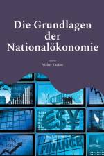 Grundlagen der Nationaloekonomie af Walter Eucken