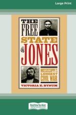 Free State of Jones [Standard Large Print 16 Pt Edition] af Victoria E Bynum