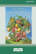 Cooking the Gullah Way, Morning, Noon, and Night [Standard Large Print 16 Pt Edition] af Sallie Ann Robinson