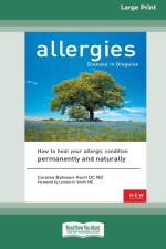 Allergies, Disease in Disguise [Standard Large Print 16 Pt Edition] af Carolee Bateson-Koch