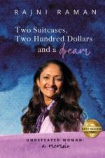 UNDEFEATED WOMAN: TWO SUITCASES, TWO HUN af RAJNI RAMAN