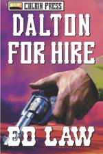 Dalton for Hire af Ed Law