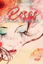ROSAS PARA EMILIA af Virginia Camacho