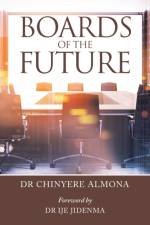 Boards of the Future af Dr Chinyere Almona