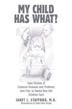 My Child Has What? af Janet L Stafford