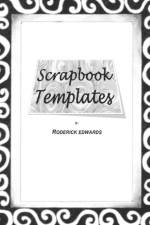 SCRAPBOOK TEMPLATES af Roderick Edwards