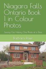 NIAGARA FALLS ONTARIO BOOK 1 IN COLOUR P af Barbara Raue