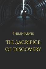 THE SACRIFICE OF DISCOVERY af PHILIP JARVIE