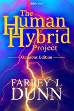 Human-Hybrid Project af Farley L Dunn
