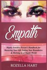 EMPATH: HIGHLY SENSITIVE PERSON'S HANDBO af Rozella Hart