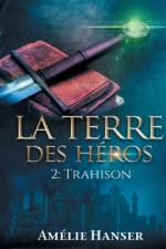 terre des heros T2 af Amélie Hanser