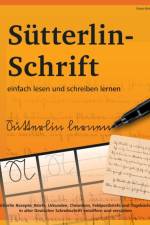 Sutterlin-Schrift einfach lesen und schreiben lernen af Vasco Kintzel