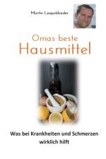 Omas beste Hausmittel af Martin Leopoldseder