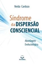 S NDROME DA DISPERS O CONSCIENCIAL: ABOR af NEIDA AUTO CARDOZO