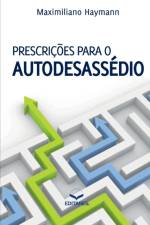 PRESCRI ES PARA O AUTODESASS DIO af MAXIMILIANO HAYMANN