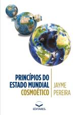 PRINC PIOS DO ESTADO MUNDIAL COSMO TICO af JAYME AUTO PEREIRA