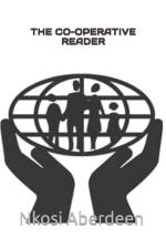 THE CO-OPERATIVE READER: P.A.M'S: HUMANI af Nkosi Aberdeen