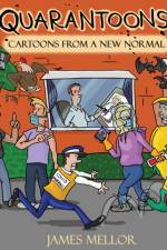 Quarantoons - Cartoons from a new normal af James Mellor