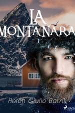 La montanara af Anton Giulio Barrili