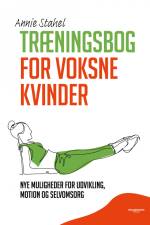 Træningsbog for voksne kvinder af Annie Stahel