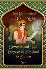 Seventh and Last Voyage of Sindbad the Sailor af One Thousand and One Nights