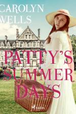 Patty's Summer Days af Carolyn Wells