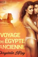 Voyage en Égypte ancienne - Une nouvelle érotique af Chrystelle LeRoy