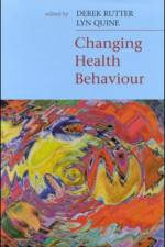 Changing Health Behaviour af Jill Rutter