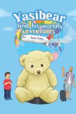 Yasibear and His Worldly Adventures af Sean Furey